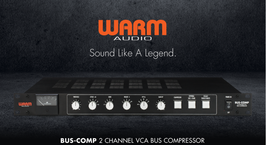 BUS-COMP 2 CHANNEL VCA BUS COMPRESSOR ANNOUNCED BY WARM AUDIO