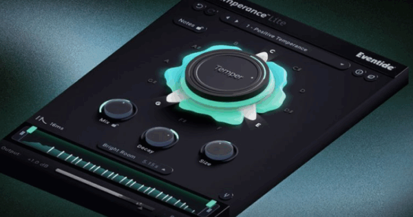 Tempering Musical Instruments Eventide Introduces Temperance™ Lite: The World’s First Musical Reverb ...
